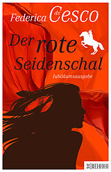 Fester Einband Der rote Seidenschal von Federica de Cesco