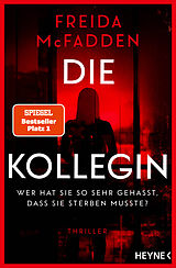 E-Book (epub) Die Kollegin  Wer hat sie so sehr gehasst, dass sie sterben musste? von Freida McFadden
